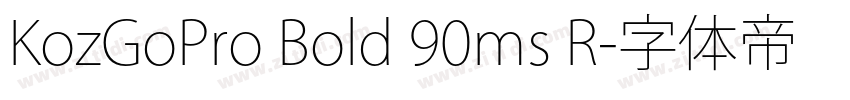 KozGoPro Bold 90ms R字体转换